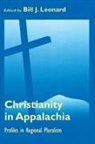 Bill J Leonard, Bill J. Leonard, Bill J. Leonard - Christianity in Appalachia