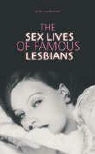 Nigel Cawthorne - Sex Lives of the Famous Lesbians