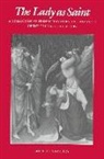 Brigitte Cazelles, Ruth Mazo Karras - Lady As Saint
