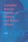 Leyton-Brown David, David Leyton-Brown, Leyton-Brown David, David Leyton-Brown - Canadian Annual Review of Politics and Public Affairs