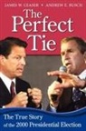 Andrew E Busch, Andrew E. Busch, Andrew E. Ceasar Busch, Busch Andrew E., James W Ceaser, James W. Ceaser... - Perfect Tie