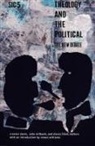 Creston (EDT)/ Milbank Davis, Creston Milbank Davis, John Zizek Milbank, Creston Davis, John Milbank, Slavoj Zizek - Theology and the Political