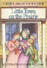 Laura Ingalls Wilder, Laura Ingalls Wilder, Garth Williams - Little Town on the Prairie