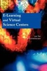 Leo Tan Wee Hin, R. Subramaniam, Leo Tan - E-Learning and Virtual Science Centers