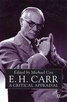 Michael Cox, Cox, M Cox, M. Cox, Michael Cox, Mike Cox - E.h.carr: A Critical Appraisal