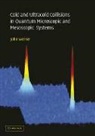 John Weiner - Cold and Ultracold Collisions in Quantum Microscopic and Mesoscopic Systems