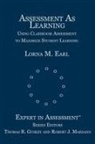 Lorna M. Earl - Assessment As Learning