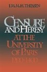 J M M H Thijssen, J. M. M. H. Thijssen, Professor Johannes M. M. H. Thijssen, Ruth Mazo Karras - Censure and Heresy at the University of Paris, 1200-1400