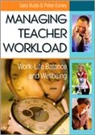 Sara Bubb, Sara Earley Bubb, Bubb Sara, Peter Earley, Earley Peter - Managing Teacher Workload
