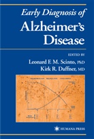Kirk Daffner, Kirk R. Daffner, Leonar F M Scinto, Leonard F M Scinto, R Daffner, R Daffner... - Early Diagnosis of Alzheimer's Disease