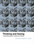 Daniel T. Levin, Daniel T. (EDT) Levin, Daniel T. (Professor Levin, Daniel T. Levin, Daniel T. (Professor Levin - Thinking and Seeing