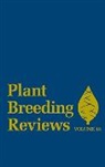 Janick, J Janick, J. Janick, Jules Janick, Jules (Purdue University) Janick, Janick Jules... - Plant Breeding Reviews, Volume 18