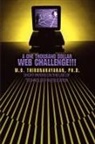 M. O. Thirunarayanan - A One Thousand Dollar Web Challenge!!!