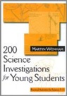 Martin Wenham, Martin W Wenham, Martin W W Wenham, Martin W. Wenham - 200 Science Investigations for Young Students