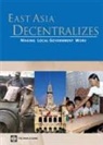 Not Available (NA), World Bank, World Bank Group, World Bank Group - East Asia Decentralizes