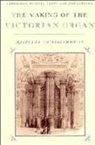 Nicholas Thistlethwaite - The Making of the Victorian Organ