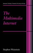 S. Weinstein, Stephen Weinstein - The Multimedia Internet