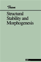 D. H. Fowler, Rene Thom, René Thom, Thom Rene - Structural Stability and Morphogenesis