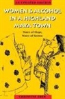 Christine Eber, Eber Christine - Women and Alcohol in a Highland Maya Town