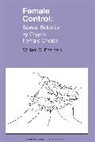 William Eberhard, William G. Eberhard, John Krebs, T. Clutton-Brock - Female Control