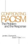 Jennifer Fiske Eberhardt, Jennifer Lynn Eberhardt, Susan T Fiske, Susan T. Fiske, Jennifer Eberhardt, Susan T Fiske... - Confronting Racism