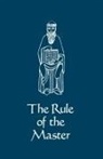 Luke Eberle - The Rule of the Master