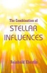 Reinhold Ebertin - Combination of stellar influences