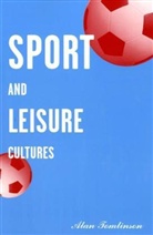 Tomlinson, Alan Tomlinson, TOMLINSON ALAN - Sport and Leisure Cultures