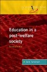 Sally Tomlinson, Sally Tomlinson Tomlinson - Education in a Post Welfare Society