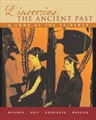 Franklin Doeringer, Franklin M. Doeringer, Franklin Doeringer, Merry E. Wiesner-Hanks, Julius Ruff, Julius R. Ruff... - Discovering the Ancient Past