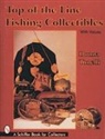 Donna Tonelli - Top of the Line Fishing Collectibles