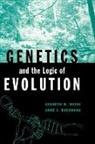 Buchanan, Anne V Buchanan, Anne V. Buchanan, Anne V. (Penn State University) Weiss Buchanan, Universi, Weiß... - Genetics and the Logic of Evolution