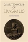 Desiderius Erasmus, Jane E. (EDT)/ Rummel Phillips, Jane E Phillips, Jane E. Phillips - Collected Works of Erasmus