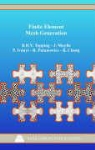 P. Ivanyi, J. Muylle, B. H. V. Topping, B. H. V./ Muylle Topping - Finite Element Mesh Generation