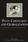 Alan Smart, Alan (EDT)/ Smart Smart, Alan Smart Smart, Contributors Michael Blim the G Toronto, Alan Smart, Josephine Smart - Petty Capitalists and Globalization