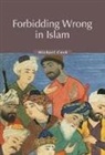 M. A. Cook, Michael Cook, Patricia Crone - Forbidding Wrong In Islam