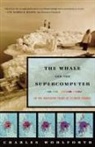 Charles Wohlforth, Charles P. Wohlforth - Whale And The Supercomputer