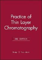 JC Touchstone, Joseph C Touchstone, Joseph C. Touchstone, Joseph C. (University of Pennsylvania Touchstone, Joseph C. Dobbins Touchstone, TOUCHSTONE JOSEPH C DOBBINS MUR... - Practice of Thin Layer Chromatography