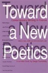 Serge Gavronsky, Gavronsky Serge, Serge Gavronsky - Toward a New Poetics