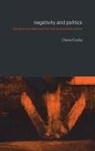 Diana Coole, Diana H. Coole, COOLE DIANA H - Negativity and Politics