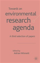 Winnett, A Winnett, A. Winnett, Adrian Winnett - Towards an Environment Research Agenda