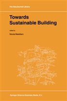 Nicola Maiellaro, Mediterranean Conference Sharing Knowled, Maiellaro, N Maiellaro, N. Maiellaro, Nicola Maiellaro - Towards Sustainable Building