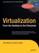 Erick M. Halter, Erik M. Halter, Chris Wolf - Virtualization