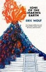 Eric Wolf, Eric Robert Wolf - Sons of the Shaking Earth