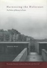 Wolf Joan, Joan B Wolf, Joan B. Wolf - Harnessing the holocaust