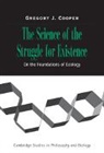 Gregory J. Cooper, Cooper Gregory J. - The Science of the Struggle for Existence