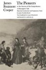 James Fenimore Cooper, James F. Beard - The Pioneers or the Sources of the Susquehanna