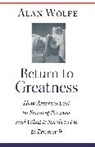Alan Wolfe, Wolfe Alan - Return to Greatness