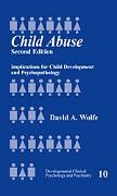 David A. Wolfe, WOLFE DAVID A - Child Abuse Implications for Child Development and Psychopathology