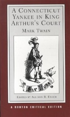 Mark Twain, Allison E. Ensor, Allison R. Ensor - A Connecticut Yankee in King Arthur's Court
